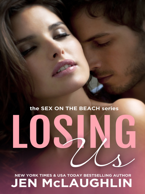 Title details for Losing Us by Jen McLaughlin - Available
